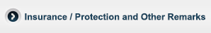 Insurance / Protection and Other Remarks